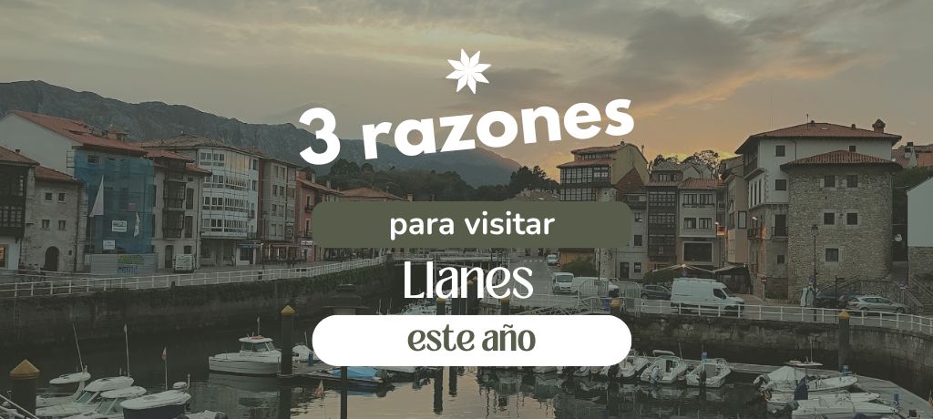 3 razones para visitar Llanes este año